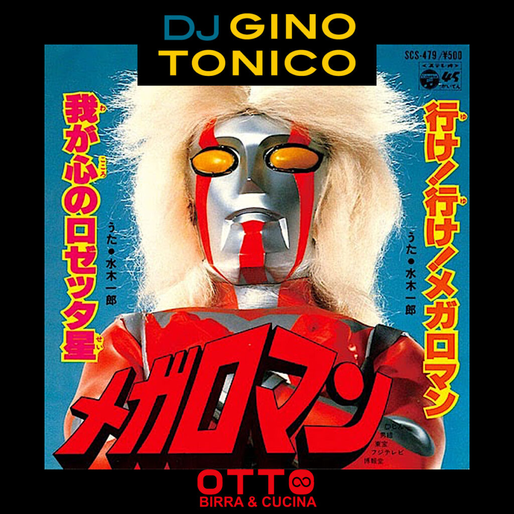 The flyer of an event with Dj Gino Tonico performing